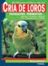 Cria De Loros